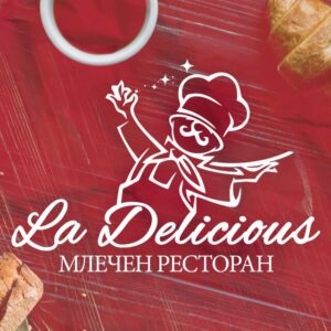 La Delicious Mlecen Restoran